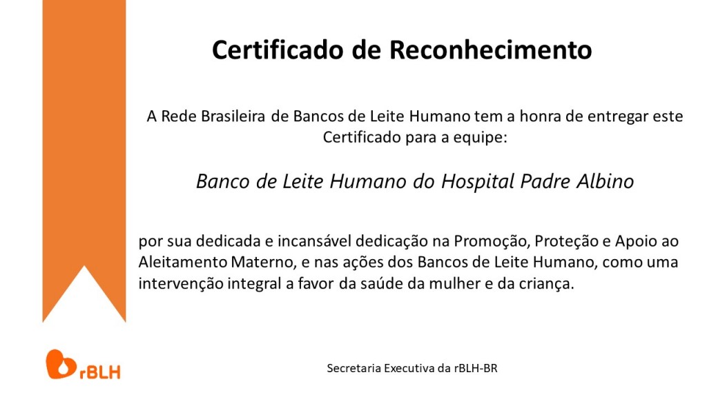 Rede Brasileira de Bancos de Leite Humano certifica o Hospital Padre Albino 