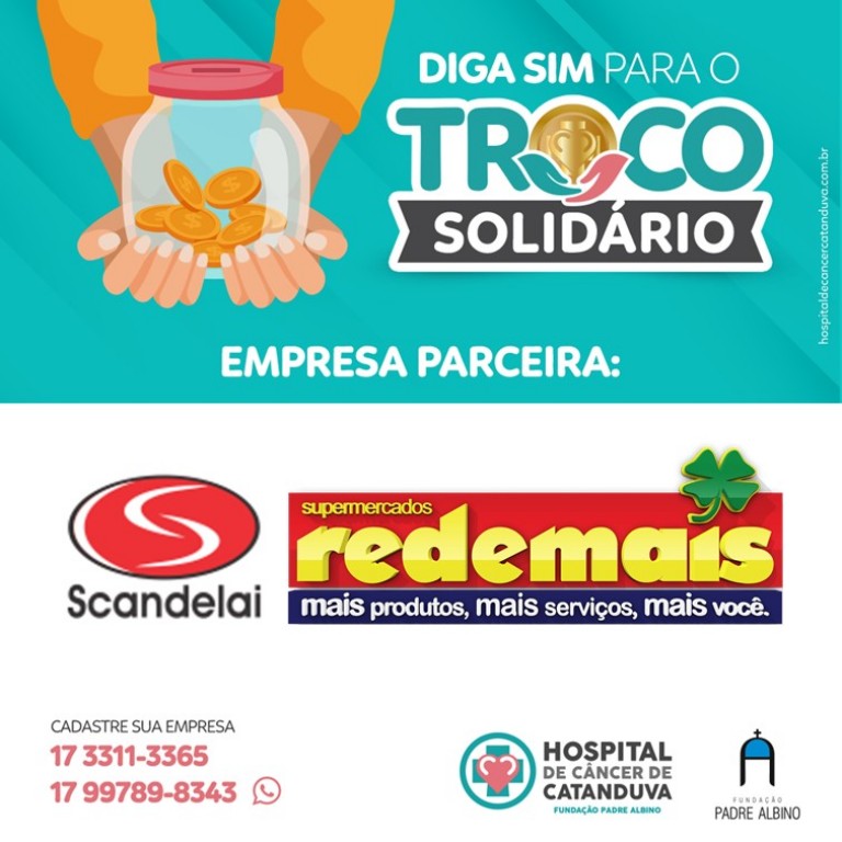 Scandelai Comercial doa Troco Solidário ao HCC