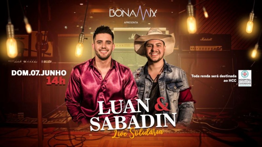 Luan e Sabadin promovem Live Solidária dia 7