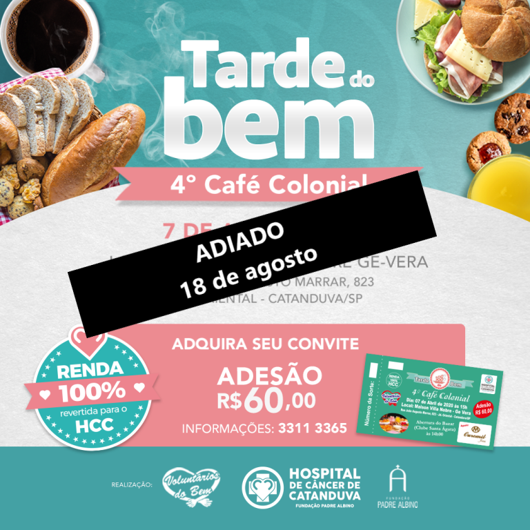 Tarde do Bem é adiada