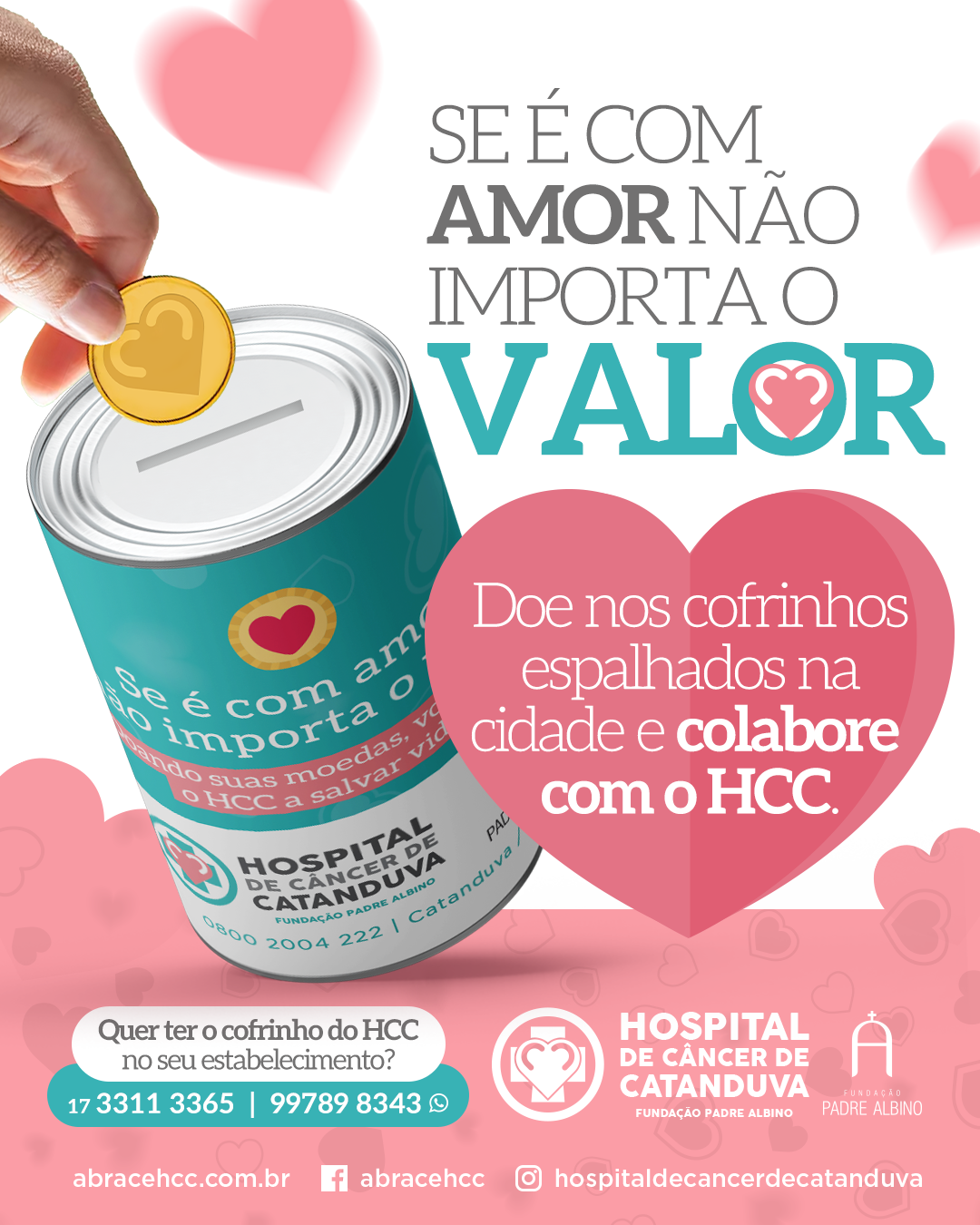 Campanha “Se é com amor, não importa o valor” incentiva doações por meio de cofrinhos em Catanduva e região