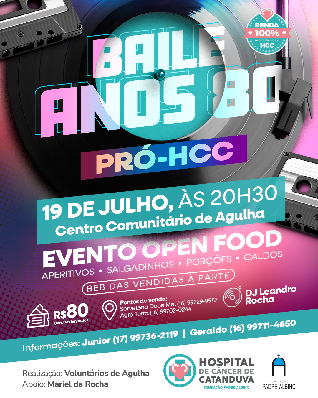 Voluntários de Agulha promovem Baile Anos 80 em prol do Hospital de Câncer de Catanduva
