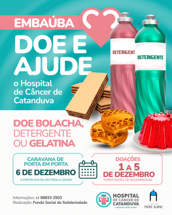 Fundo Social de Solidariedade de Embaúba promove campanha de arrecadação em prol do HCC
